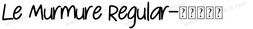 Le Murmure Regular字体转换